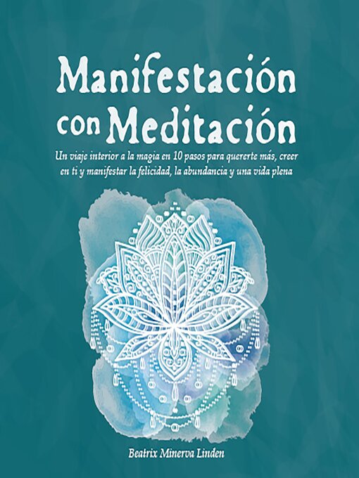 Title details for Manifestación con Meditación by BEATRIX MINERVA LINDEN - Available